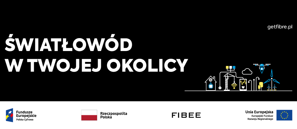 Projekt budowy nowoczesnej sieci światłowodowej współfinansowany jest ze środków unijnych