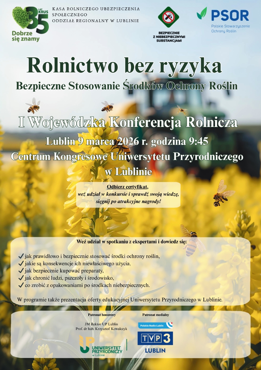 Pierwsza Wojewódzka Konferencja Rolnicza „Rolnictwo Bez Ryzyka – Bezpieczne Stosowanie Środków Ochrony Roślin”